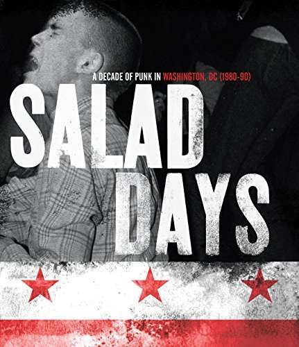 SALAD DAYS: DECADE OF PUNK IN WASHINGTON DC-SALAD DAYS: DECADE OF PUNK IN WASHINGTON DC