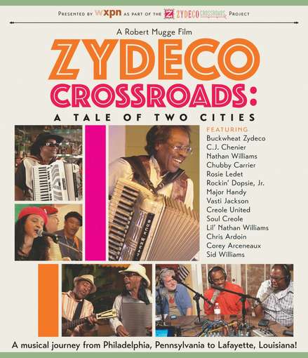 ZYDECO CROSSROADS: TALE OF TWO CITIES-ZYDECO CROSSROADS: TALE OF TWO CITIES