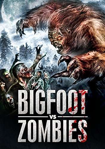 BIGFOOT VS. ZOMBIES-BIGFOOT VS. ZOMBIES