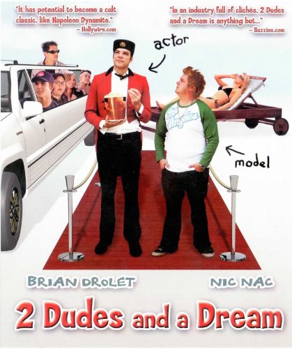 2 DUDES & A DREAM-2 DUDES & A DREAM
