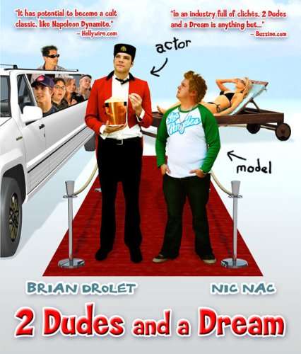2 DUDES & A DREAM-2 DUDES & A DREAM