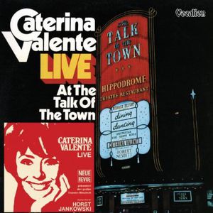 LIVE AT THE TALK OF THE TOWN / CATERINA VALE-CATERINA VALENTE