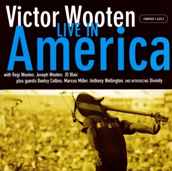 LIVE IN AMERICA-VICTOR WOOTEN