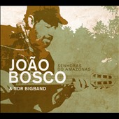 SENHORAS DO AMAZONAS (DIG)-JOAO BOSCO