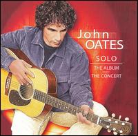 SOLO: THE ALBUM / THE CONCERT (DOL)-JOHN OATES