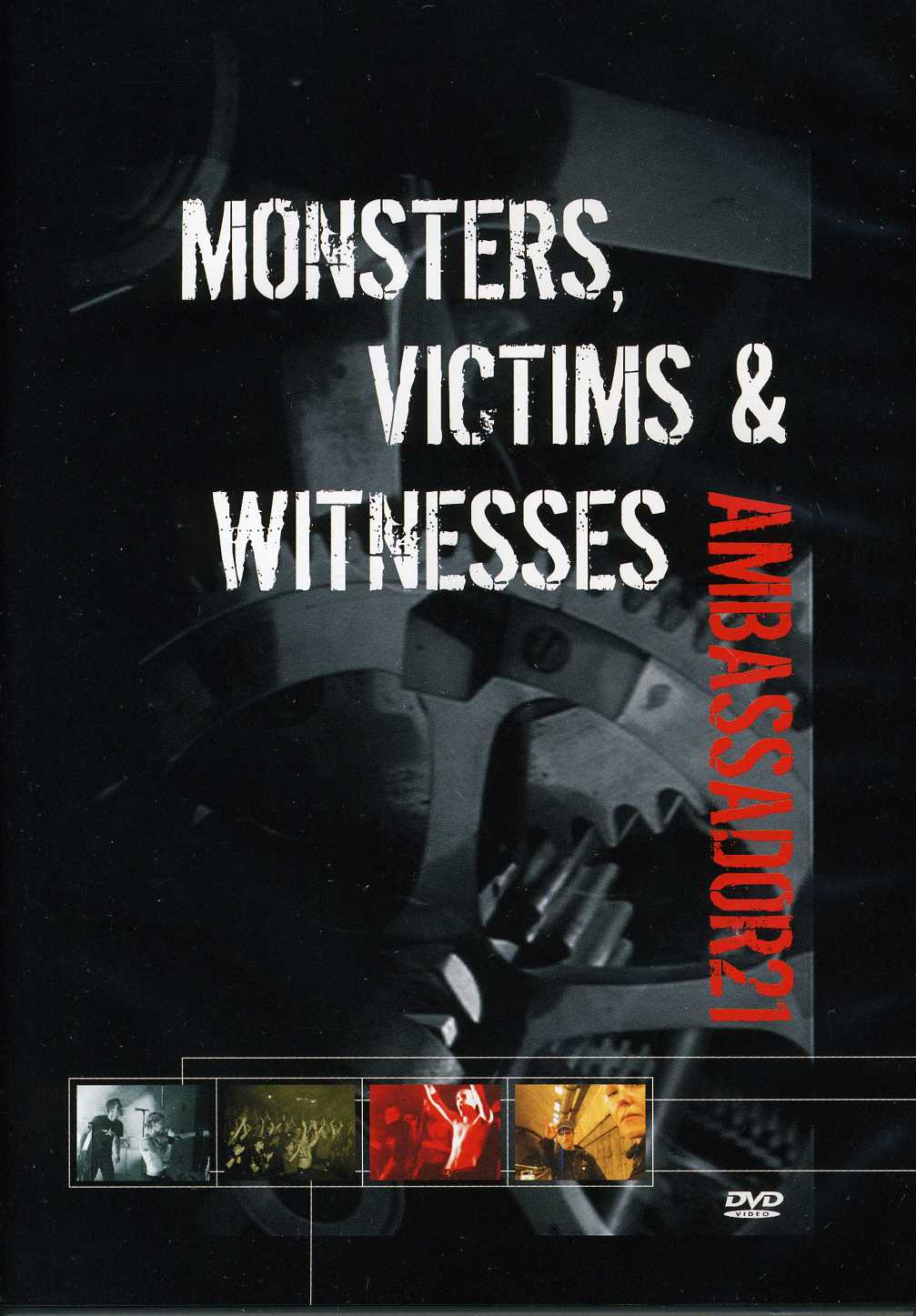 MONSTERS VICTIMS & WITNESSES-AMBASSADOR21