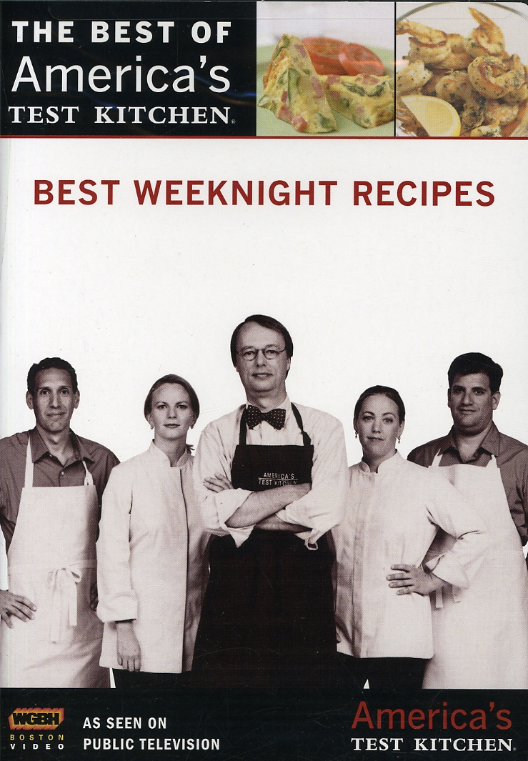 BEST WEEKNIGHT RECIPES: AMERICA'S TEST KITCHEN-BEST WEEKNIGHT RECIPES: AMERICA'S TEST KITCHEN