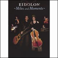 MILES & MOMENTS / (NTSC)-ACOUSTIC EIDOLON