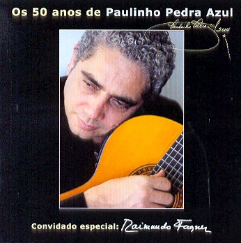 50 ANOS DE PAULINHO PEDRA AZUL-PAULINHO PEDRA AZUL