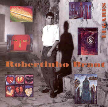 LUGARES-ROBERTINHO BRANT