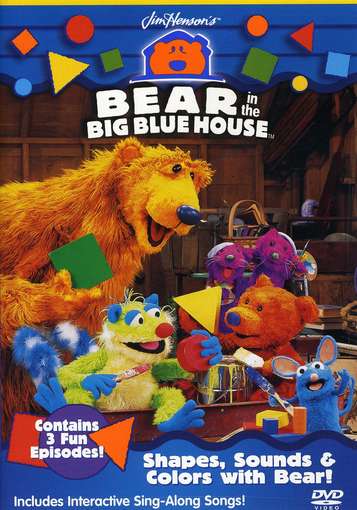 SHAPES SOUNDS & COLORS-BEAR IN THE BIG BLUE HOUSE