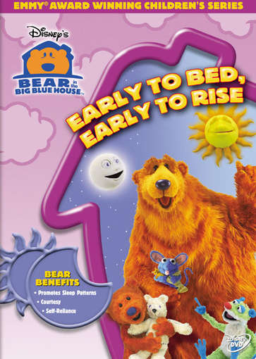 EARLY TO BED EARLY TO RISE-BEAR IN THE BIG BLUE HOUSE