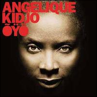 OYO-ANGELIQUE KIDJO