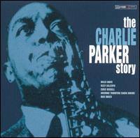 CHARLIE PARKER STORY (RMST)-CHARLIE PARKER