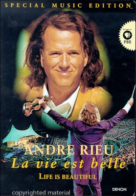 LA VIE EST BELLE-ANDRE RIEU