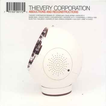 ABDUCTIONS & RECONSTRUCTIONS-THIEVERY CORPORATION