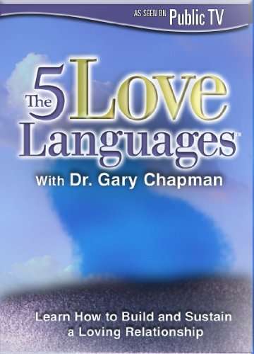 5 LOVE LANGUAGES WITH DR. GARY CHAPMAN-5 LOVE LANGUAGES WITH DR. GARY CHAPMAN