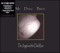 ANGEL & THE DARK RIVER (UK)-MY DYING BRIDE