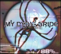 34.788% COMPLETE (UK)-MY DYING BRIDE