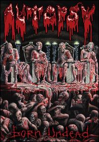 BORN UNDEAD-AUTOPSY