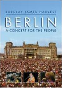 BERLIN: A CONCERT FOR THE PEOPLE / (DOL DTS)-BARCLAY JAMES HARVEST
