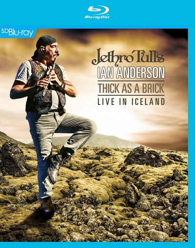 THICK AS A BRICK LIVE IN ICELAND-JETHRO TULL'S IAN ANDERSON