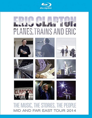 PLANES TRAINS & ERIC-ERIC CLAPTON