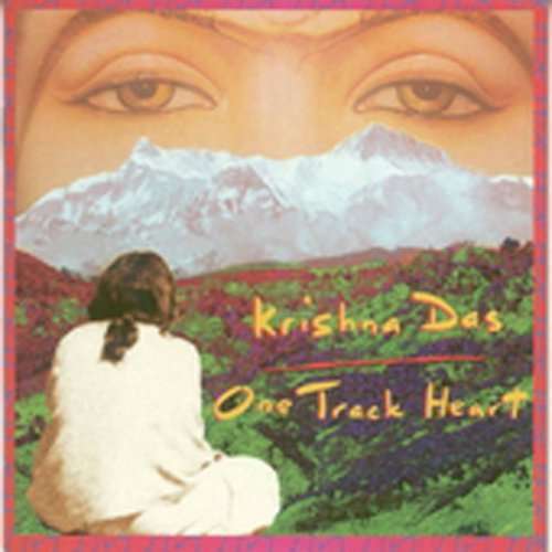 ONE TRACK HEART-KRISHNA DAS