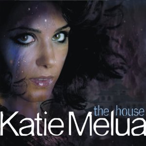 HOUSE-KATIE MELUA