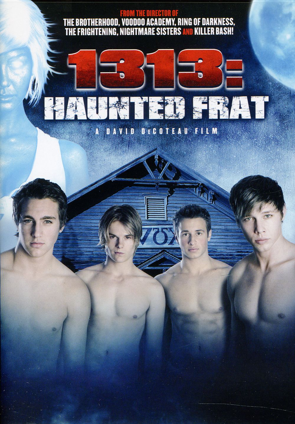 1313: HAUNTED FRAT-1313: HAUNTED FRAT