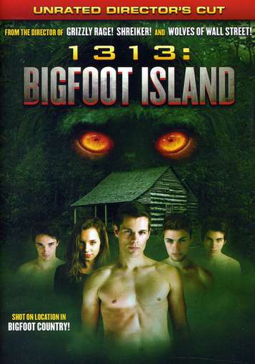 1313: BIGFOOT ISLAND-1313: BIGFOOT ISLAND