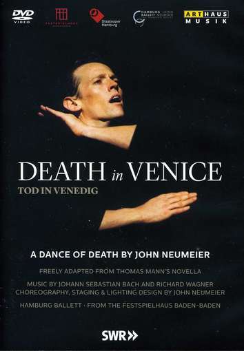 TOD IN VENEDIG: DANCE OF DEATH BY JOHN NEUMEIER-BACH / WAGNER