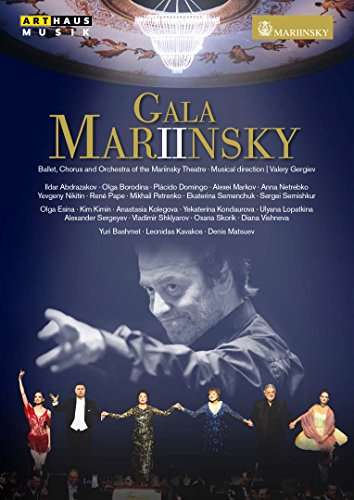MARIINSKY II OPENING GALA 2013-ABDRAZAKOV / BORODINA / DOMINGO / MARKOV