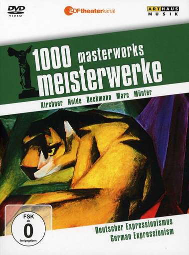 GERMAN EXPRESSIONISM: 1000 MASTERWORKS-1000 MASTERWORKS