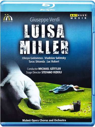 LUISA MILLER-VERDI / GOLOVNEVA / MALMO OPERA CHORUS & O