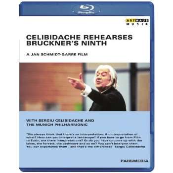 CELIBIDACHE REHEARSES BRUCKNER'S 9TH-BRUCKNER / CELIBIDACHE / MUNICH PHILHARMONIC