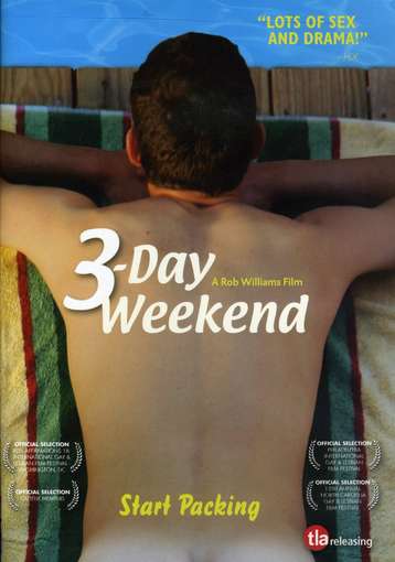 3 DAY WEEKEND-3 DAY WEEKEND