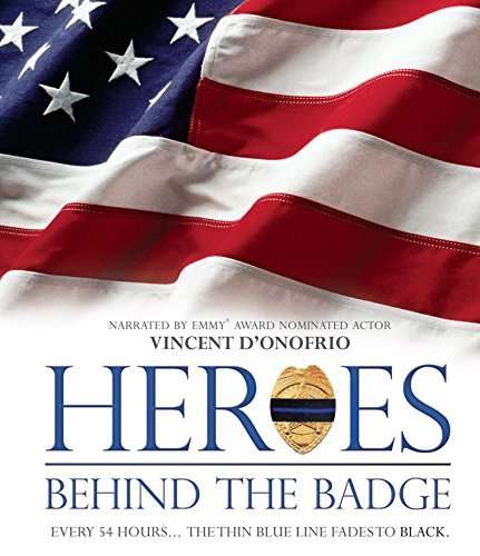 HEROES BEHIND THE BADGE-HEROES BEHIND THE BADGE