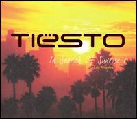 IN SEARCH OF SUNRISE 5: LOS ANGELES-DJ TIESTO