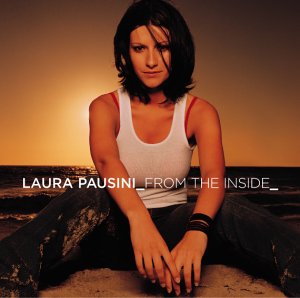 FROM THE INSIDE (MOD)-LAURA PAUSINI