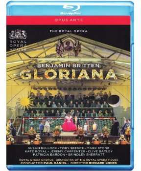 GLORIANA-BRITTEN / BULLOCK / ORCHESTRA & CHORUS OF 