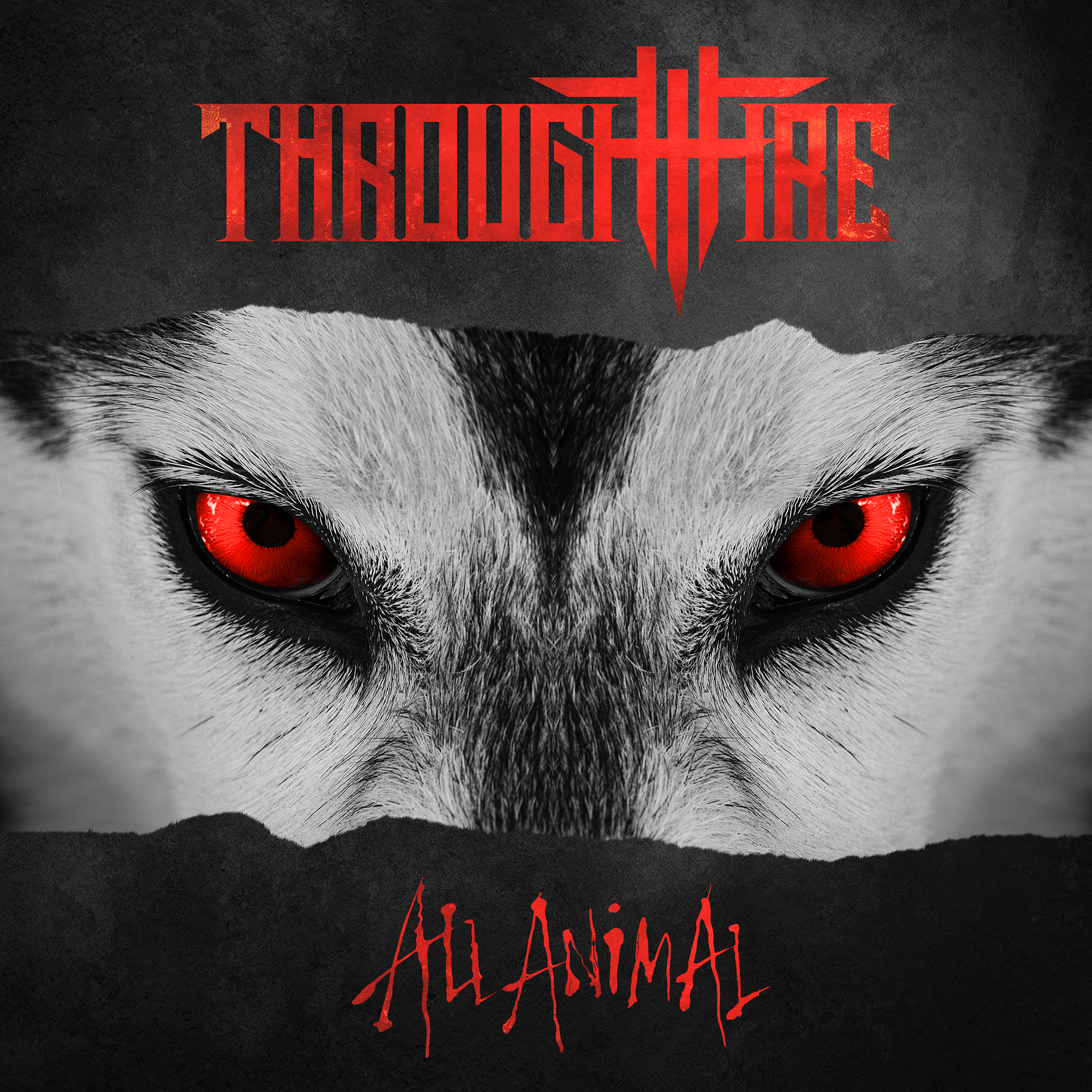 ALL ANIMAL-THROUGH FIRE
