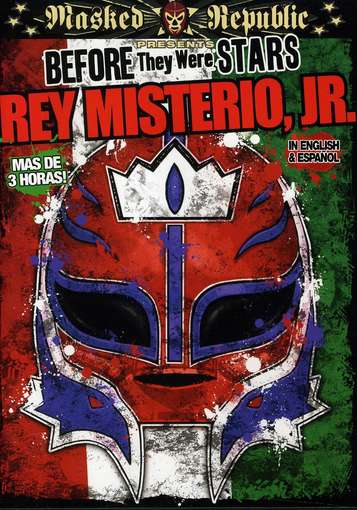BEFORE THEY WERE STARS: REY MISTERIO JR-BEFORE THEY WERE STARS: REY MISTERIO JR