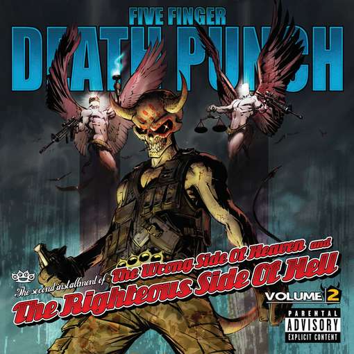 WRONG SIDE OF HEAVEN & RIGHTEOUS SIDE OF HELL 2-FIVE FINGER DEATH PUNCH