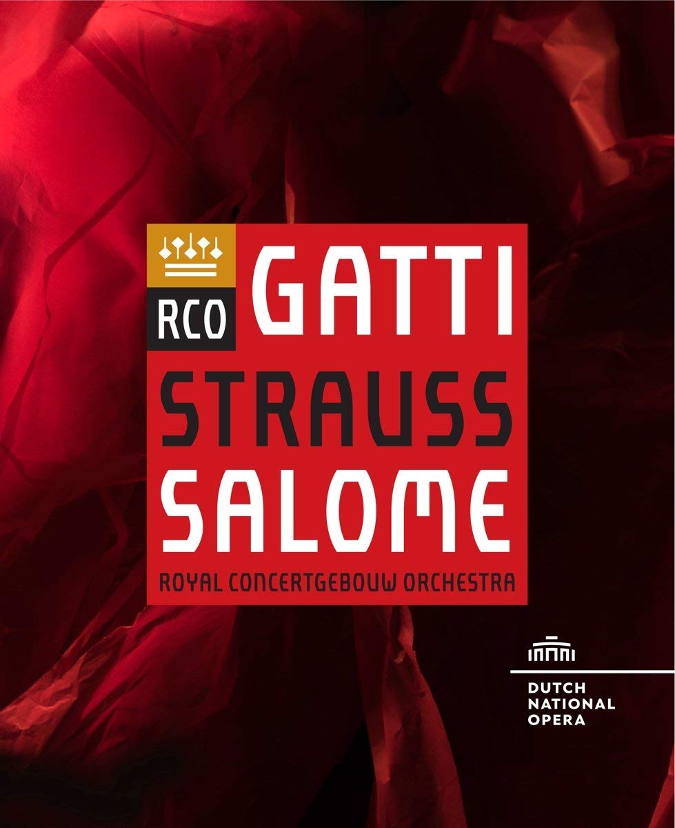 RICHARD STRAUSS: SALOME-DANIELE GATTI / ROYAL CONCERTGEBOUW ORCHESTRA