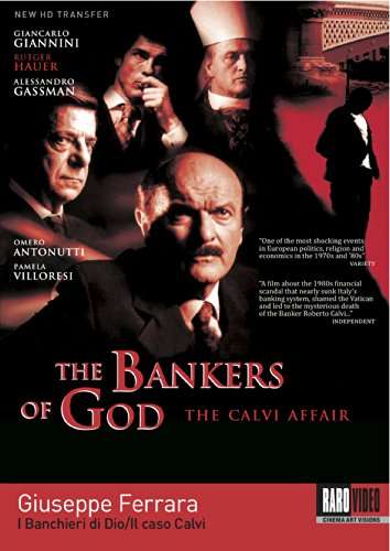 BANKERS OF GOD: THE CALVI AFFAIR-BANKERS OF GOD: THE CALVI AFFAIR