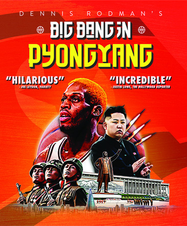DENNIS RODMAN'S BIG BANG IN PYONGYANG / (MOD)-DENNIS RODMAN'S BIG BANG IN PYONGYANG / (MOD)