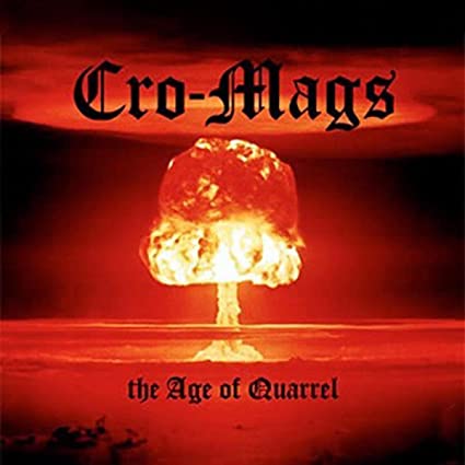 AGE OF QUARREL-CRO-MAGS