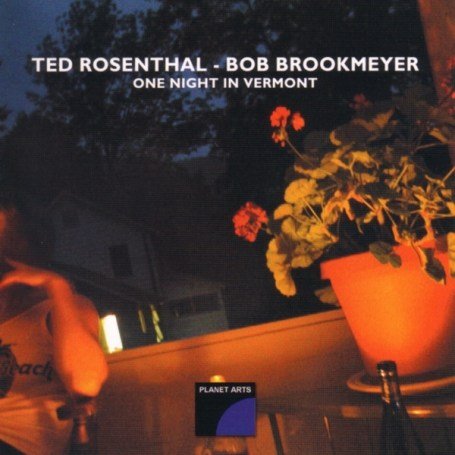 ONE NIGHT IN VERMONT-TED ROSENTHAL / BOB BROOKMEYER