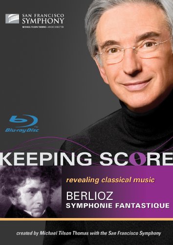 KEEPING SCORE: SYMPHONIE FANTASTIQUE / (AC3 WS)-BERLIOZ / SFS / THOMAS